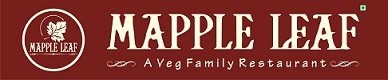 Mapple Leaf – A Veg Family Restaurant